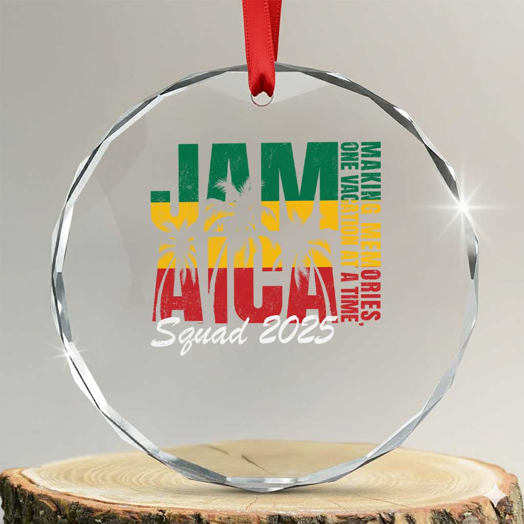 Family Vacation Jamaica 2025 Crystal Glass Ornament Matching Girls Trip Jamaica Squad TS10 Transparent Glass 3'' Circle Print Your Wear