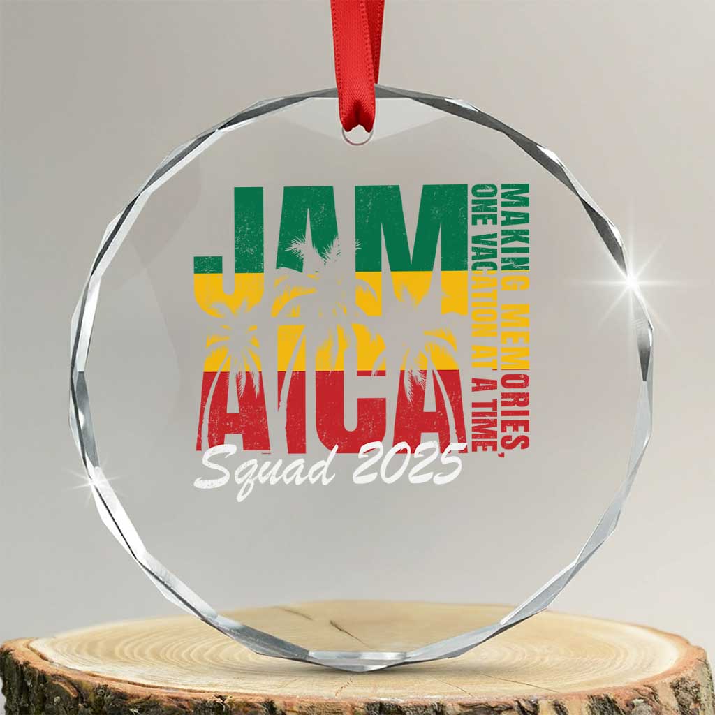 Family Vacation Jamaica 2025 Crystal Glass Ornament Matching Girls Trip Jamaica Squad TS10 Transparent Glass 3'' Circle Print Your Wear