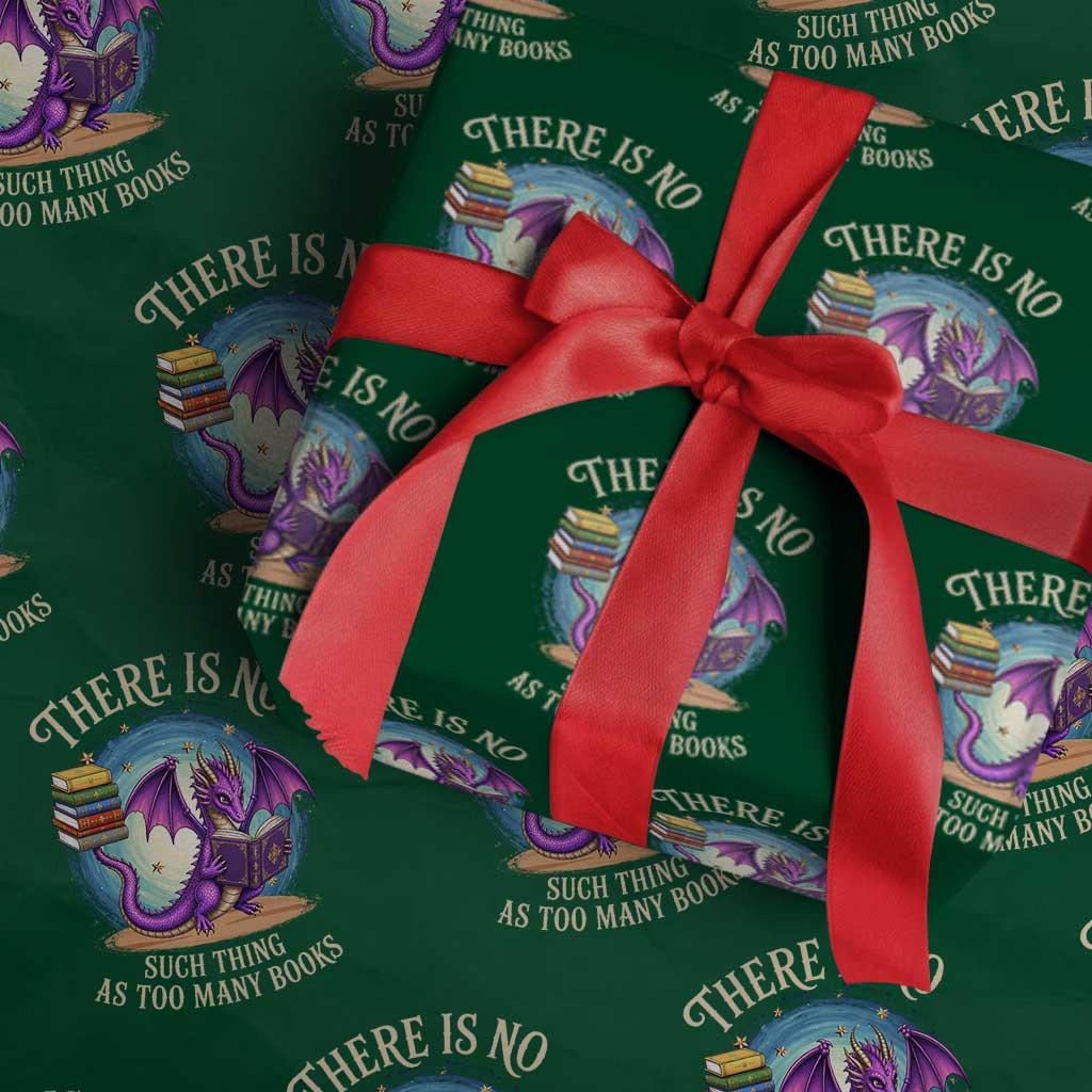 Fantasy Dragon Book Lover Wrapping Paper Roll There Is No Such Thing As Too Many Books TS12 Green Print Your Wear