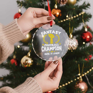 Fantasy Football Legend Crystal Glass Ornament Suck It Loser Funny Champ Champion Draft TS10 Print Your Wear