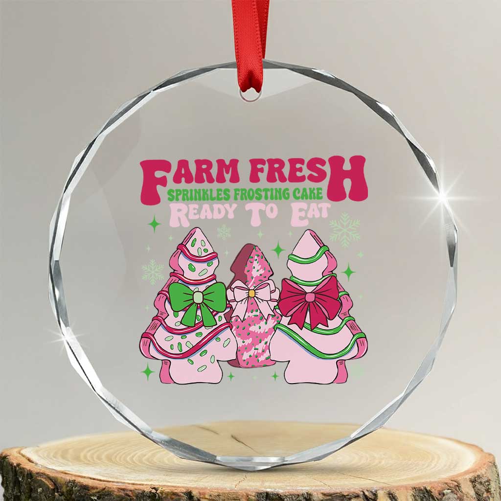 Farm Fresh Xmas Tree Cakes Coquette Crystal Glass Ornament TS09 Transparent Glass 3'' Circle Print Your Wear
