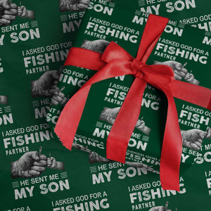 Father And Son Fishing Wrapping Paper Roll Asked God For A Fishing Partner Graphic TS12 Green Print Your Wear