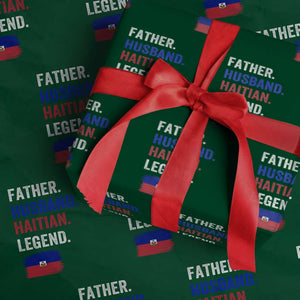 Father Husband Haitian Legend Wrapping Paper Roll Distressed Haiti Flag Dad Gift Father's Day TS02 Green Print Your Wear