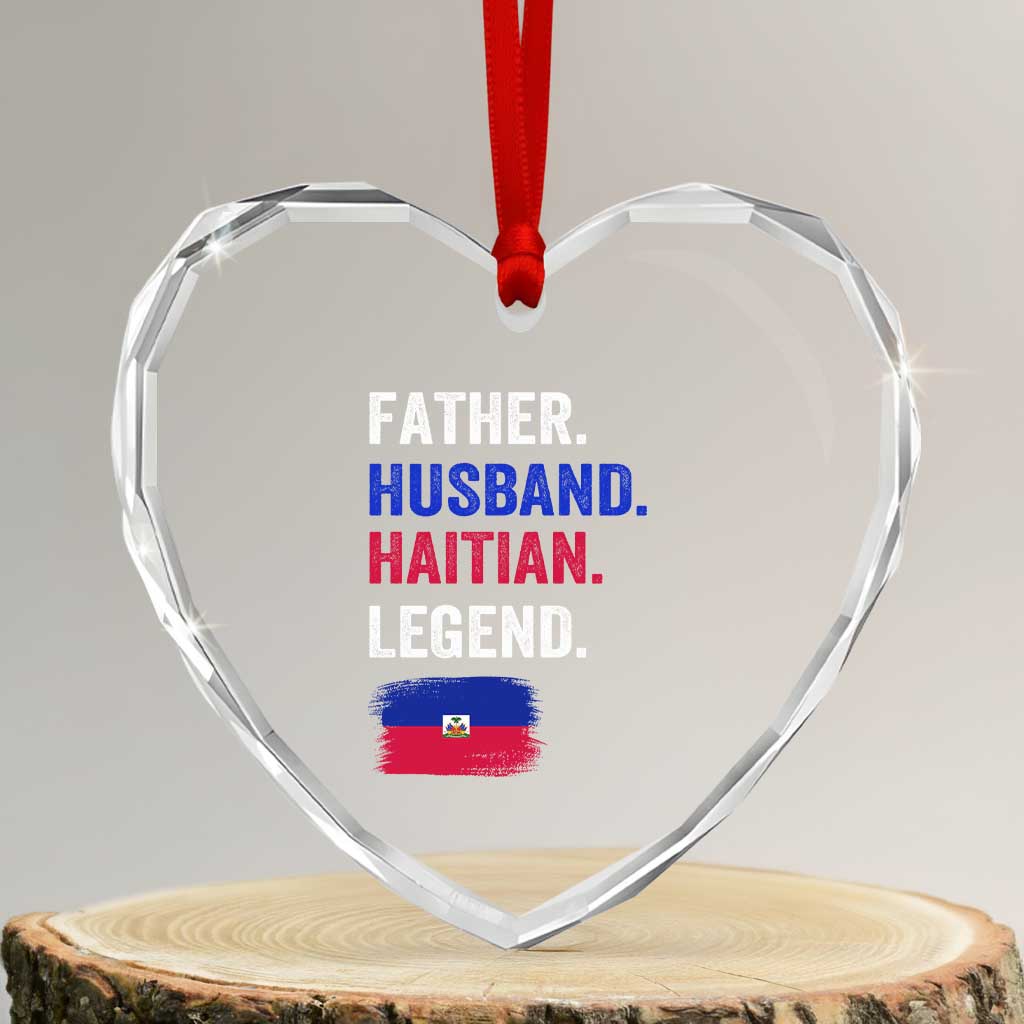 Father Husband Haitian Legend Heart Crystal Glass Ornament Distressed Haiti Flag Dad Gift Father's Day TS02 Transparent Glass 3'' Heart Print Your Wear