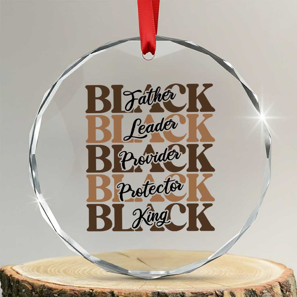 Father Leader Provider Protector King Crystal Glass Ornament Proud Black Dad Gift TS12 Transparent Glass 3'' Circle Print Your Wear