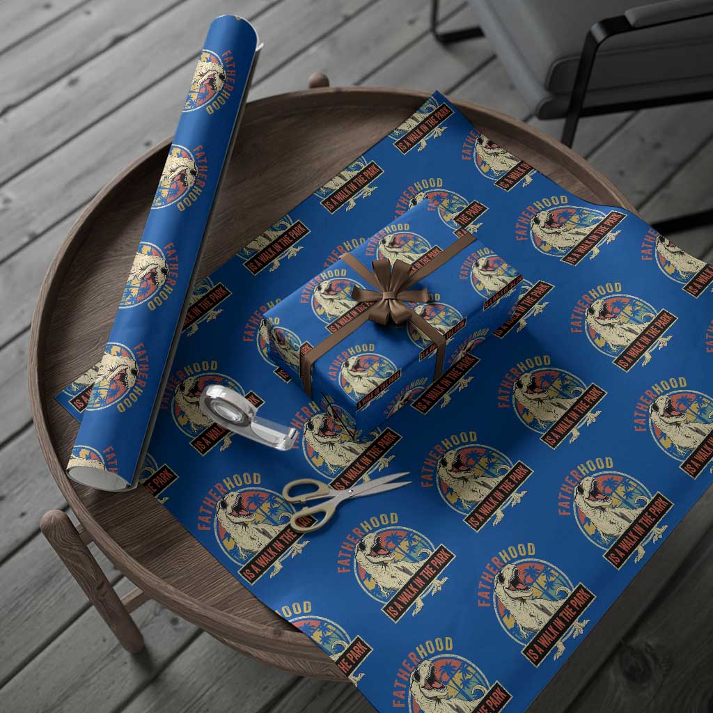 Fatherhood Is A Walk In The Park Dinosaur Dad Wrapping Paper Roll TS11 Blue Print Your Wear