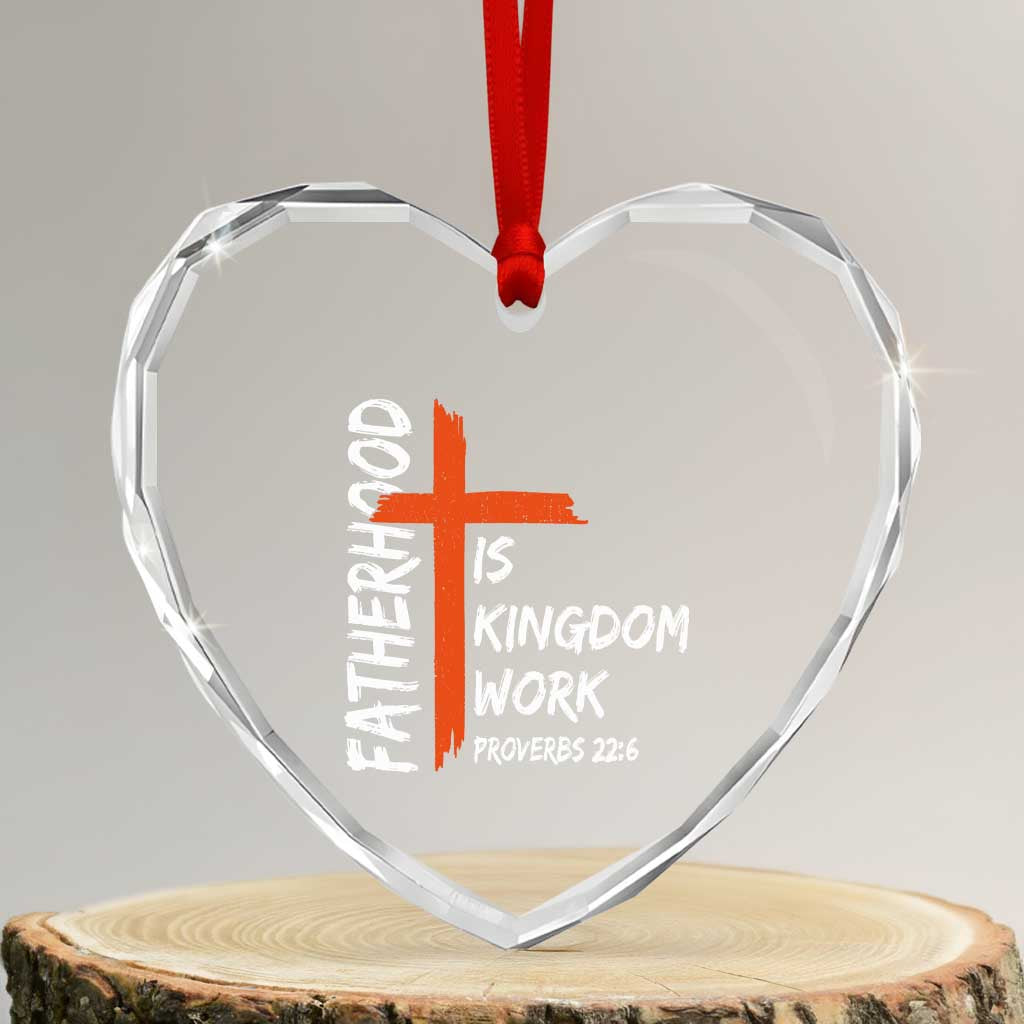 Fatherhood Is Kingdom Work Heart Crystal Glass Ornament Vintage Christian Dad Cross Bible Verse