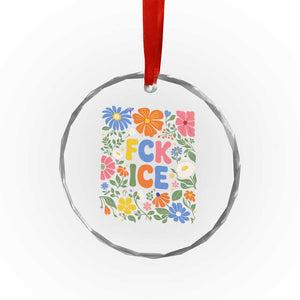 Fck Ice Crystal Glass Ornament Funny Boho Floral Resist Retro Pro Immigration TS10 Print Your Wear
