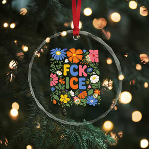 Fck Ice Crystal Glass Ornament Funny Boho Floral Resist Retro Pro Immigration TS10 Print Your Wear