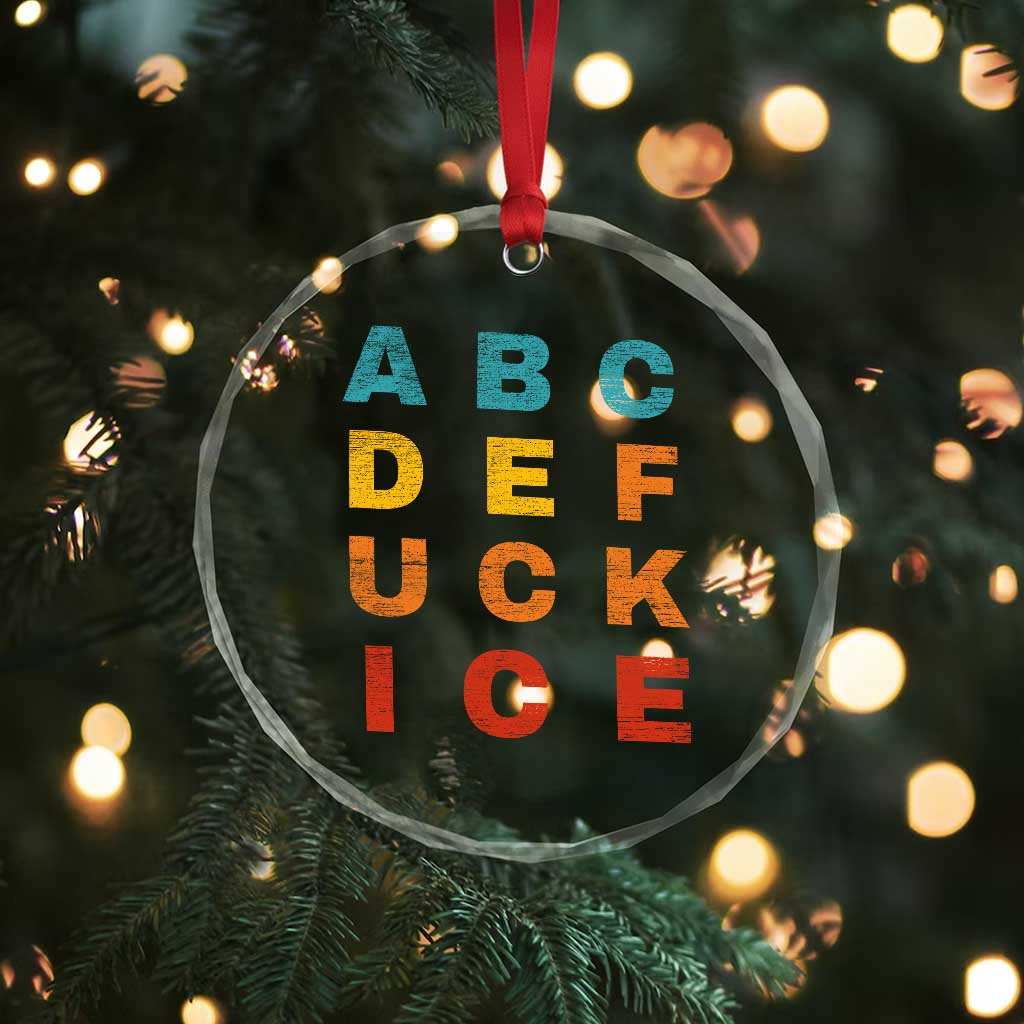 Fck Ice Crystal Glass Ornament Retro Protest Chinga La Migra Subtle FDT TS10 Print Your Wear