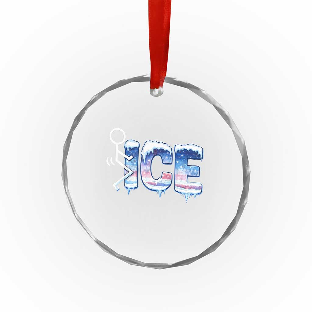 Fck Ice Crystal Glass Ornament Sarcastic Immigration Protest TS10 Print Your Wear