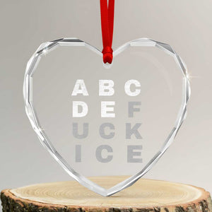 Fck Ice Heart Crystal Glass Ornament Chinga La Migra Subtle FDT TS10 Transparent Glass 3'' Heart Print Your Wear