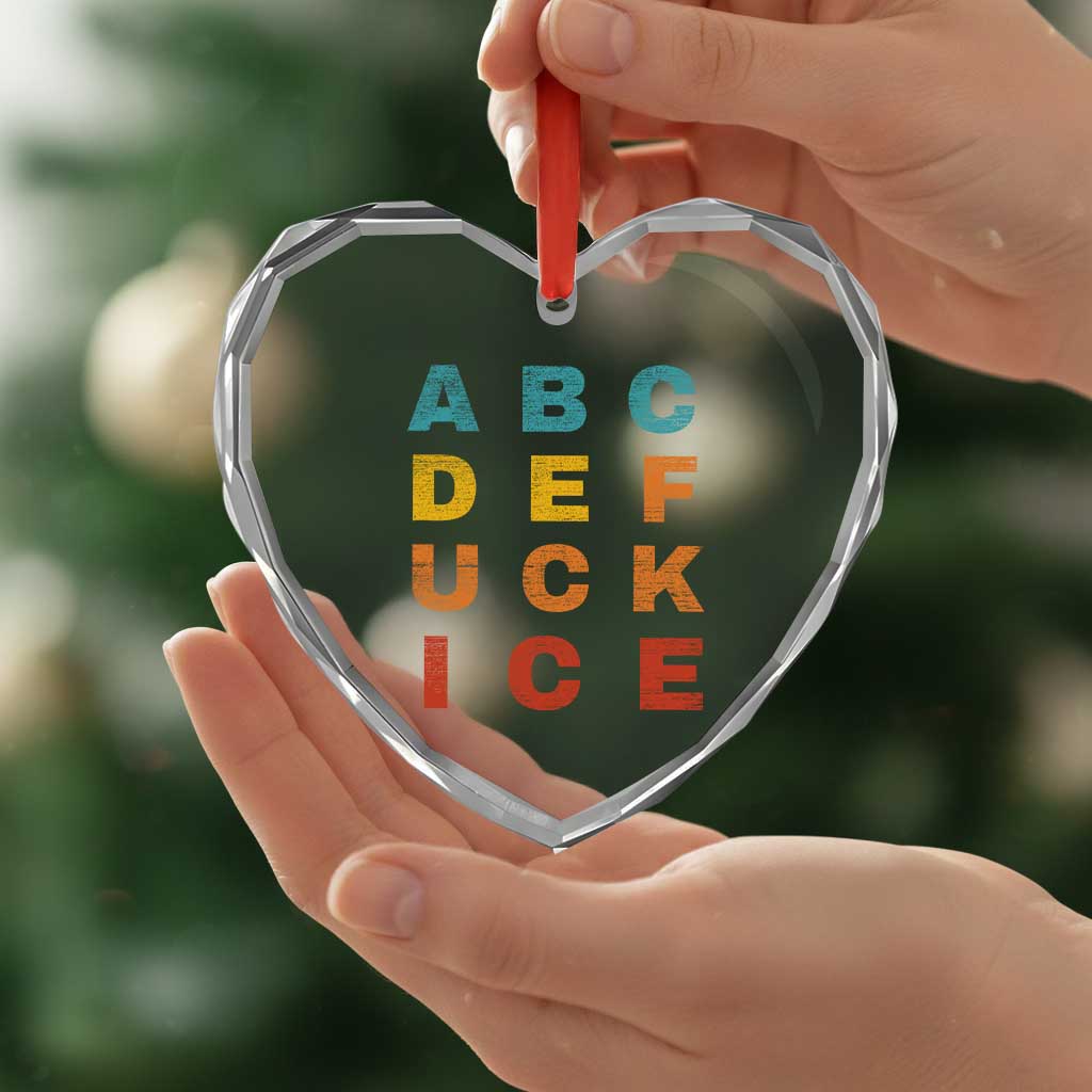 Fck Ice Heart Crystal Glass Ornament Retro Protest Chinga La Migra Subtle FDT TS10 Print Your Wear