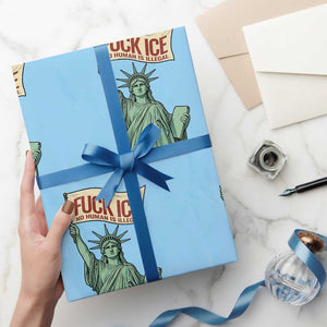 Fck Ice No Human Is Illegal Wrapping Paper Roll Statue of Liberty Anti ICE Immigration Human Rights Protest TS14 Light Blue Print Your Wear