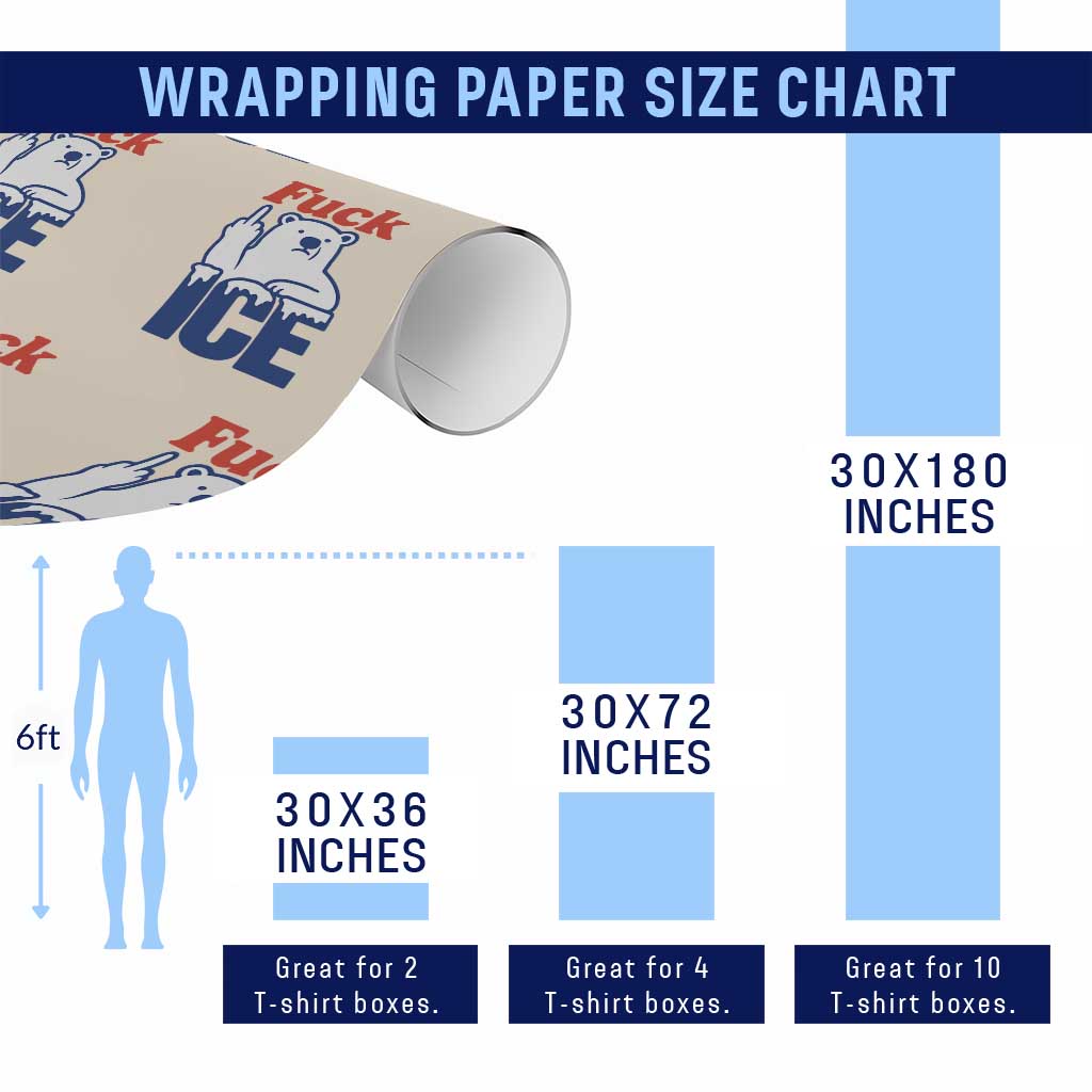 Fck Ice Wrapping Paper Roll Get The Fck Out Of Minneapolis Polar Bear TS10 Print Your Wear