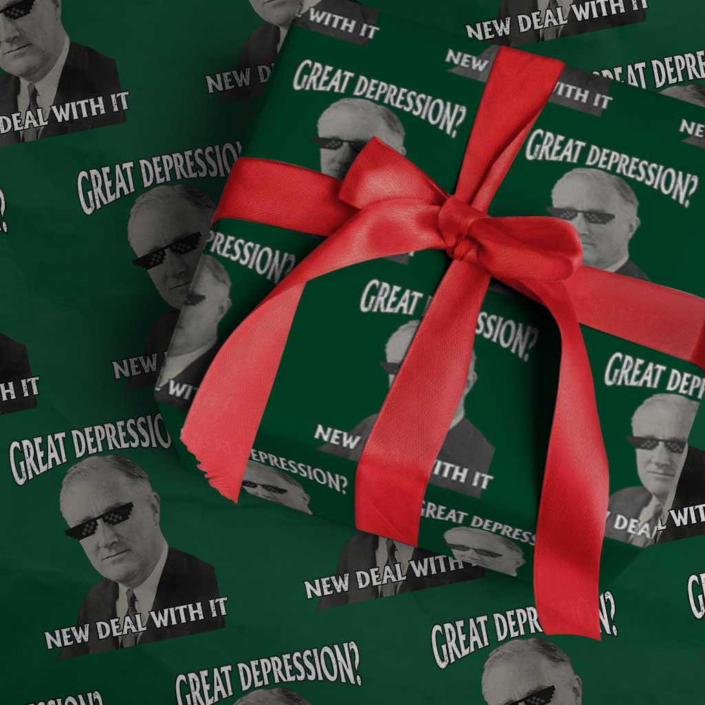 FDR Great Depression Deal With It Wrapping Paper Roll Funny History Meme