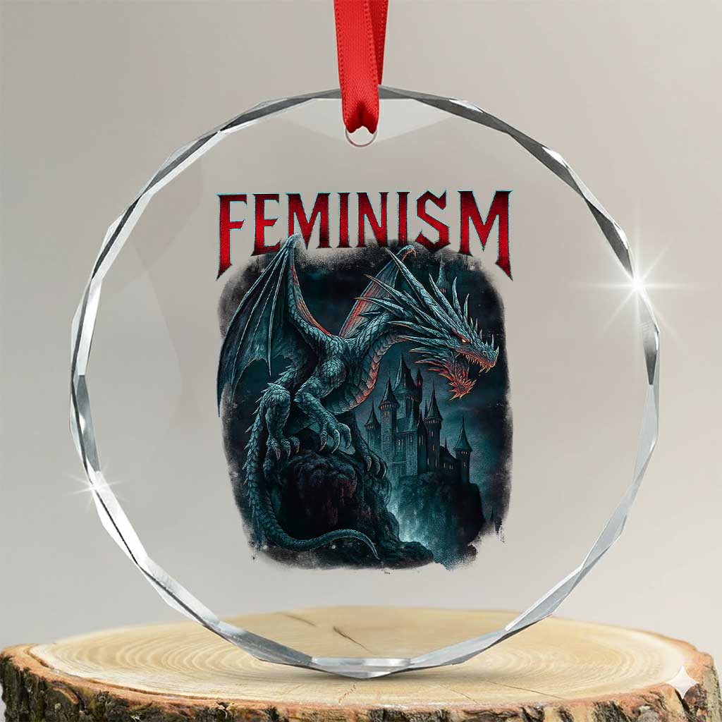 Feminism Dragon Crystal Glass Ornament Retro Vintage Gothic Fantasy Castle Feminist Empowerment TS10 Transparent Glass 3'' Circle Print Your Wear
