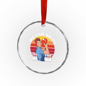Feminist Bowling Crystal Glass Ornament We Can Do It TS12 Print Your Wear