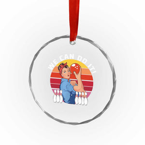 Feminist Bowling Crystal Glass Ornament We Can Do It TS12 Print Your Wear