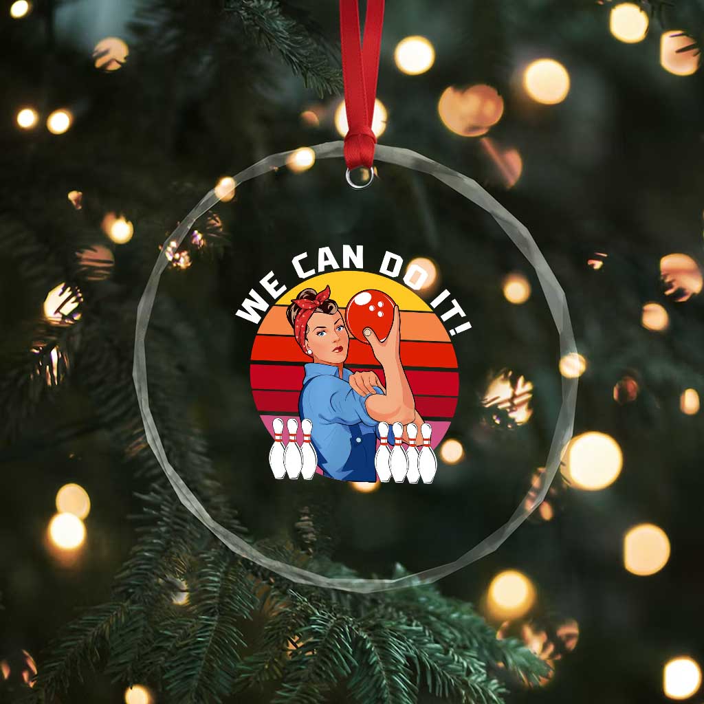 Feminist Bowling Crystal Glass Ornament We Can Do It TS12 Print Your Wear