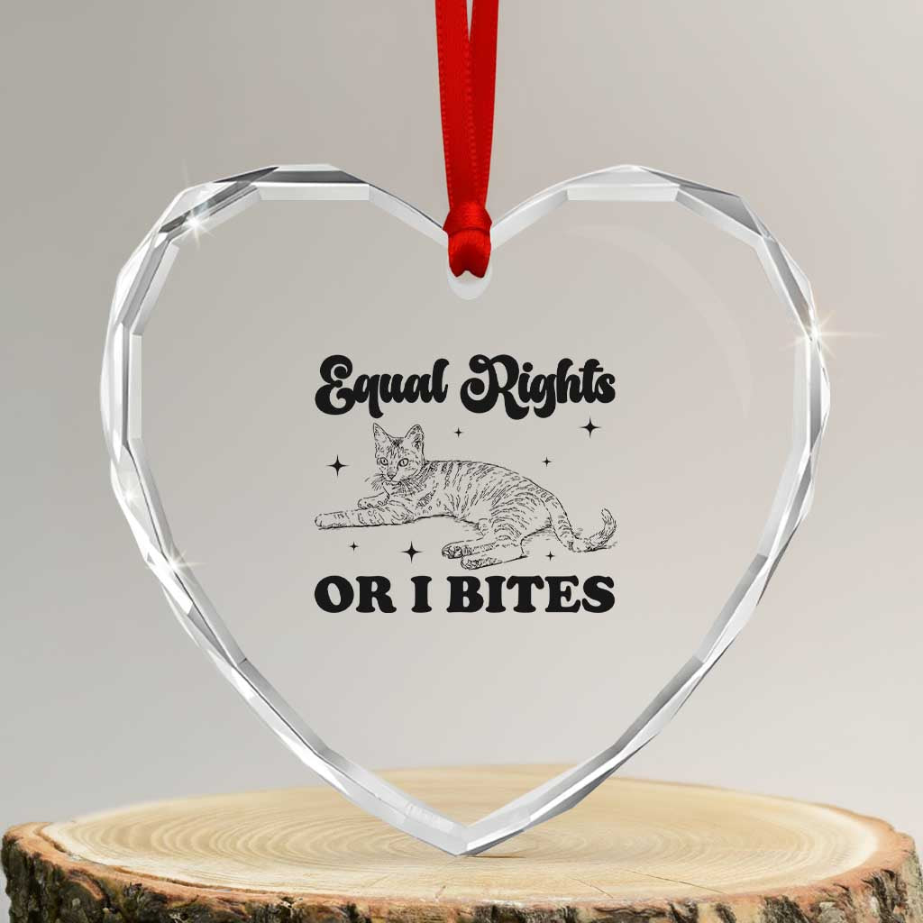 Feminist Cat Heart Crystal Glass Ornament Equal Rights or I Bites Human Rights TS10 Transparent Glass 3'' Heart Print Your Wear