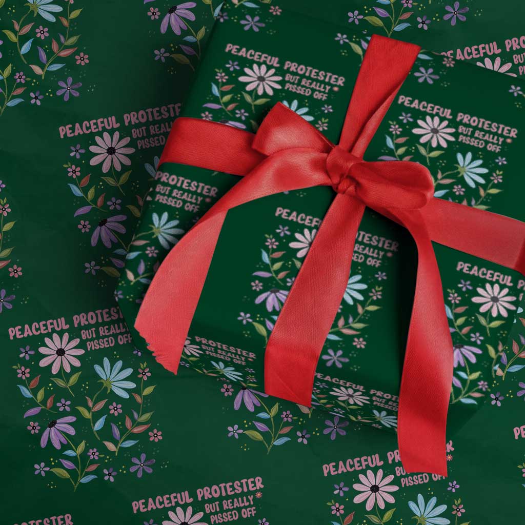 Feminist Protest Wrapping Paper Roll Peaceful But Pissed Off Floral Resist TS10 Green Print Your Wear