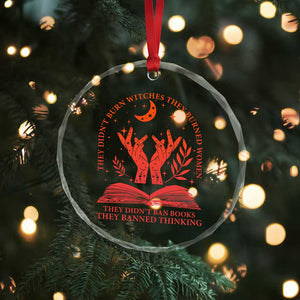Feminist Witch Crystal Glass Ornament They Didnt Burn Witches Women Halloween Feminism TS10 Print Your Wear