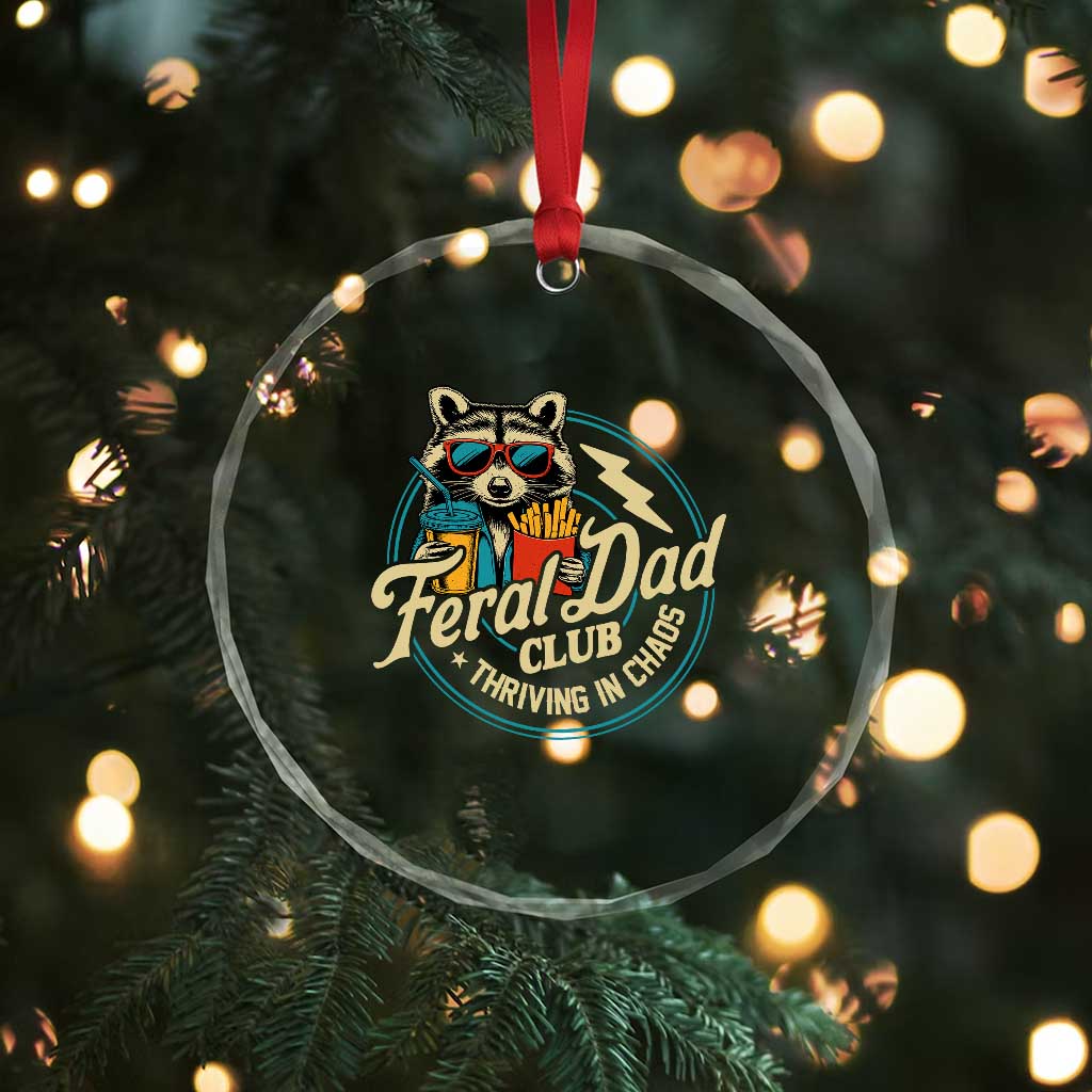 Feral Dad Club Crystal Glass Ornament Funny Raccoon Dad Birthday Fathers Day Gift TS10 Print Your Wear