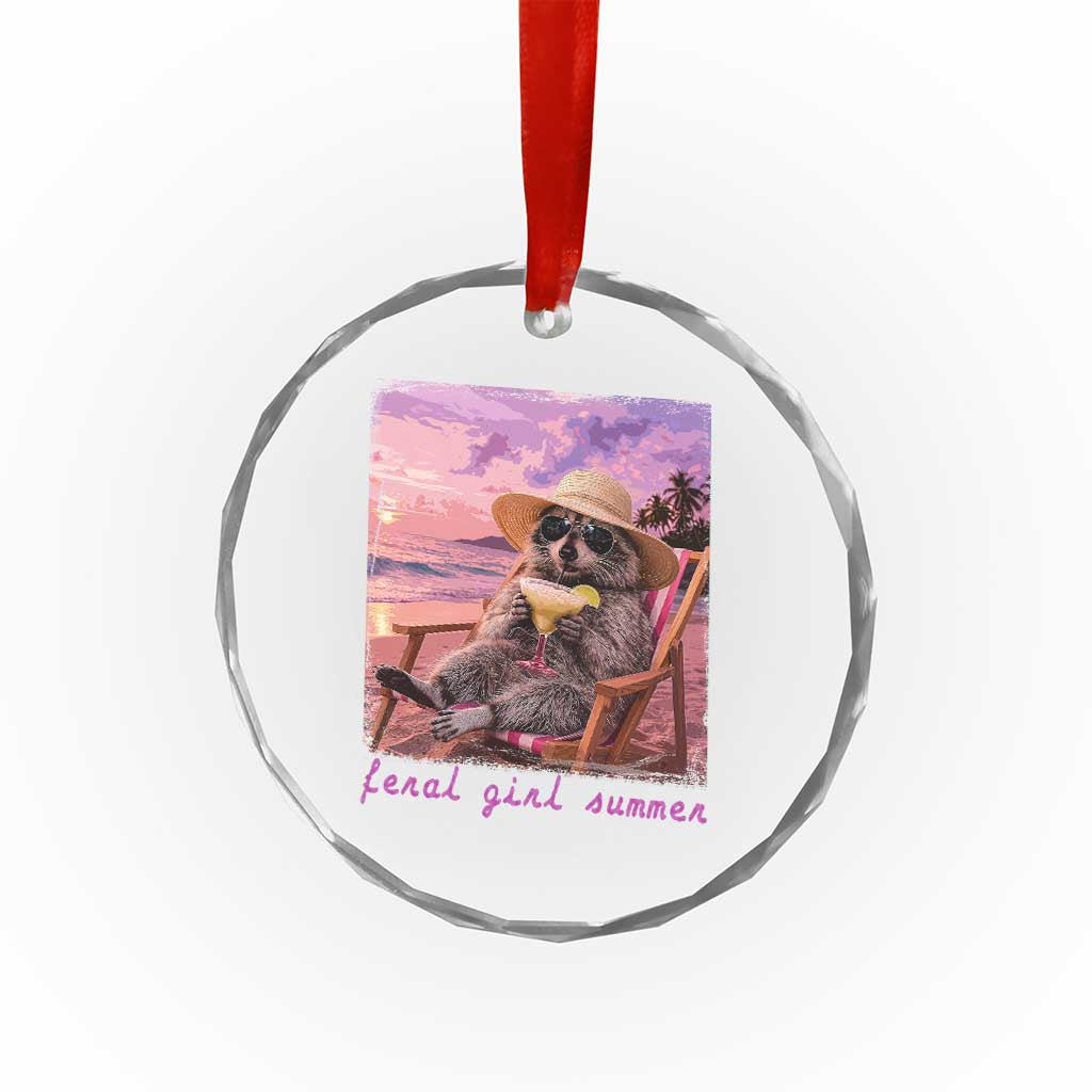 Feral Girl Summer Crystal Glass Ornament Funny Raccoon Summer Beach Meme TS14 Print Your Wear