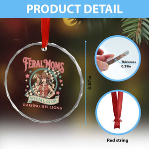 Feral Moms Social Club Crystal Glass Ornament Western Cowgirl Mom Mother’s Day TS14 Print Your Wear