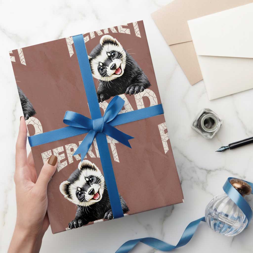 Ferret Dad Life Wrapping Paper Roll Cute Exotic Animal Parent Gift TS12 Mocha Print Your Wear