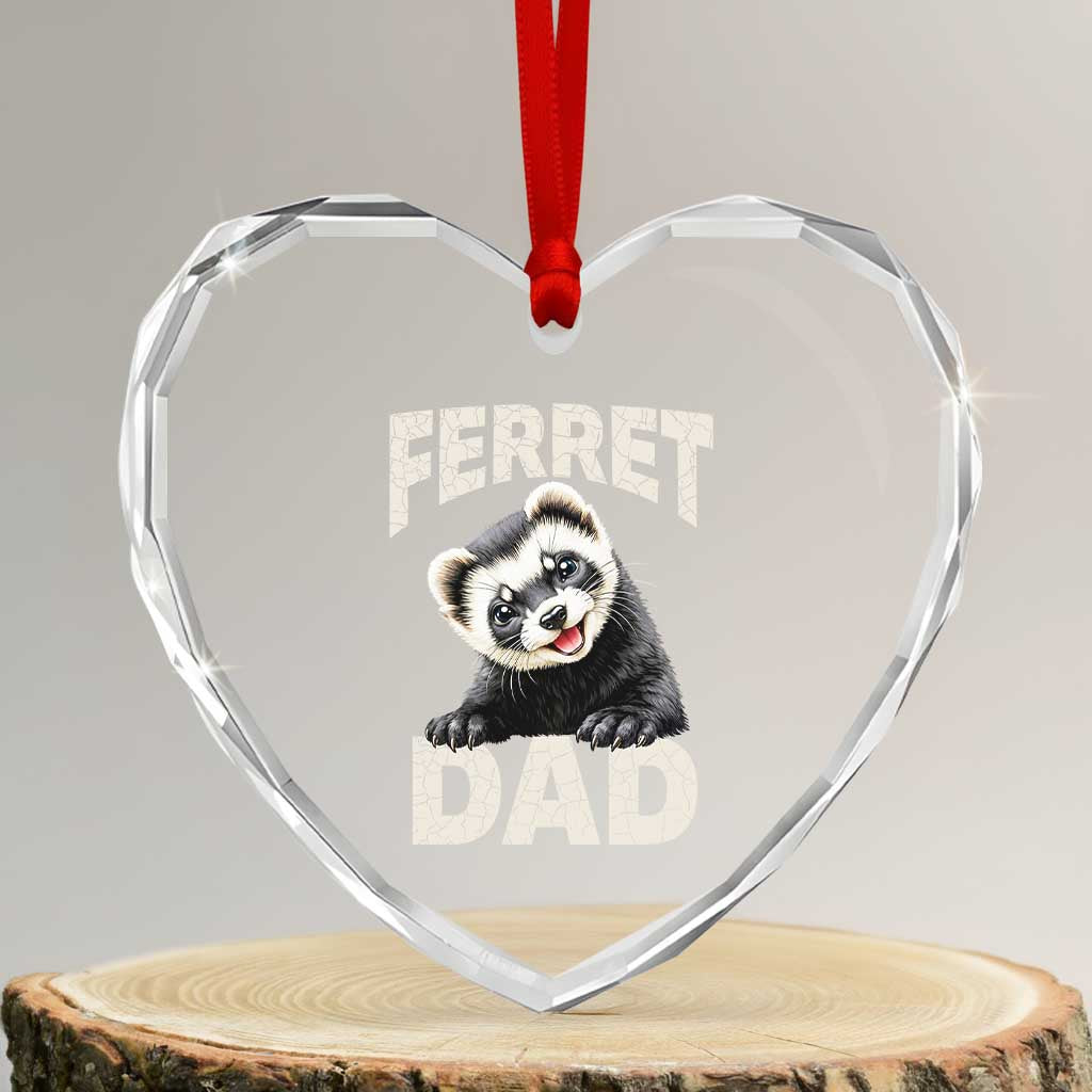 Ferret Dad Life Heart Crystal Glass Ornament Cute Exotic Animal Parent Gift TS12 Transparent Glass 3'' Heart Print Your Wear