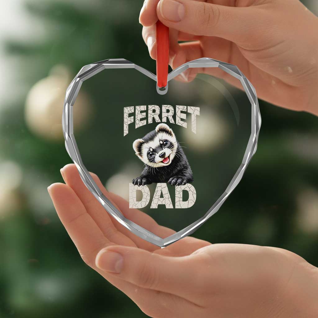 Ferret Dad Life Heart Crystal Glass Ornament Cute Exotic Animal Parent Gift TS12 Print Your Wear