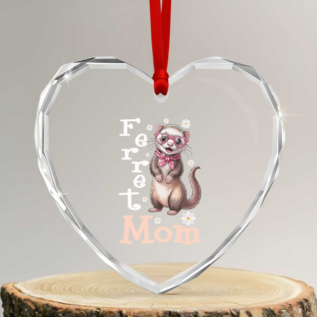 Ferret Mom Life Heart Crystal Glass Ornament Funny Cute Polecat Ferret Lover TS12 Transparent Glass 3'' Heart Print Your Wear