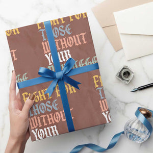 Fight For Those Without Your Privilege Wrapping Paper Roll Retro Social Justice TS10 Mocha Print Your Wear