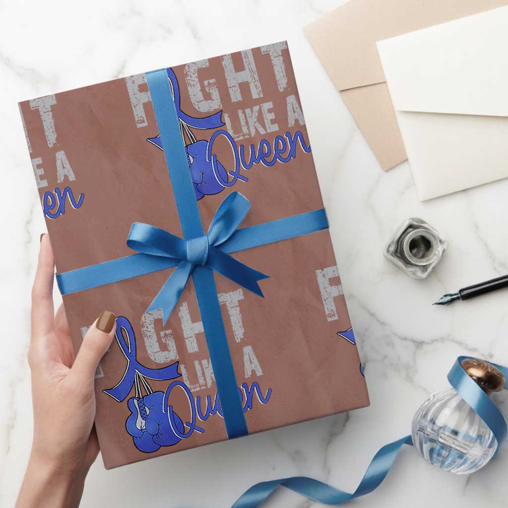 Fight Like A Queen Wrapping Paper Roll Blue Ribbon Colon Cancer Awareness TS10 Mocha Print Your Wear