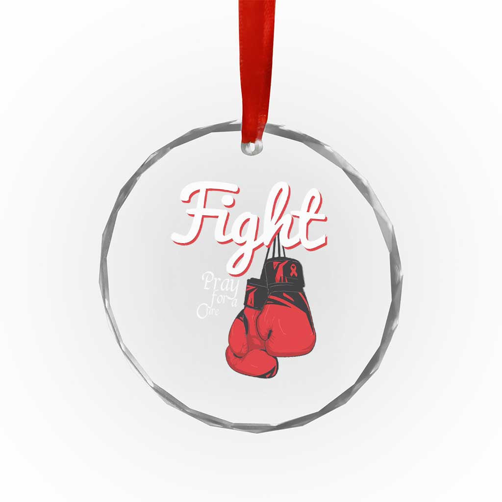 Fight Pray For A Cure Crystal Glass Ornament Red Ribbon HIV Awareness Boxing Gift TS12 Print Your Wear