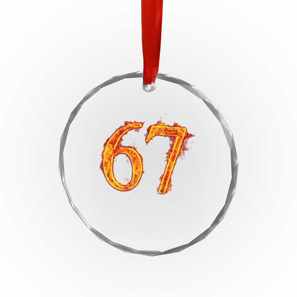 Fire Flame Number 67 Crystal Glass Ornament Funny Six Seven Gen Alpha Slang Meme Sports Team Jersey TS10 Print Your Wear