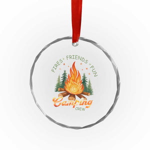 Fires Friends Fun Camping Crew Crystal Glass Ornament Cozy Campfire Adventure Outdoor Lovers TS02 Print Your Wear