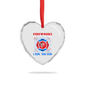 Fireworks Safety Director Heart Crystal Glass Ornament I Run You Run Funny 4th of July Patriotic TS02 Print Your Wear