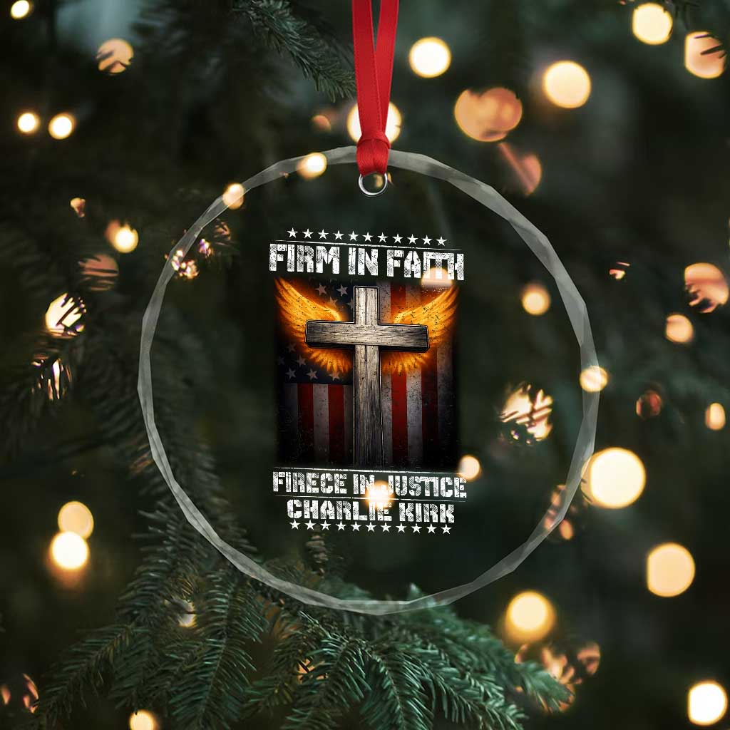 Firm In Faith Fierce In Justice Charlie Kirk Crystal Glass Ornament Christian Cross American Flag TS11 Print Your Wear