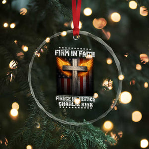 Firm In Faith Fierce In Justice Charlie Kirk Crystal Glass Ornament Christian Cross American Flag TS11 Print Your Wear