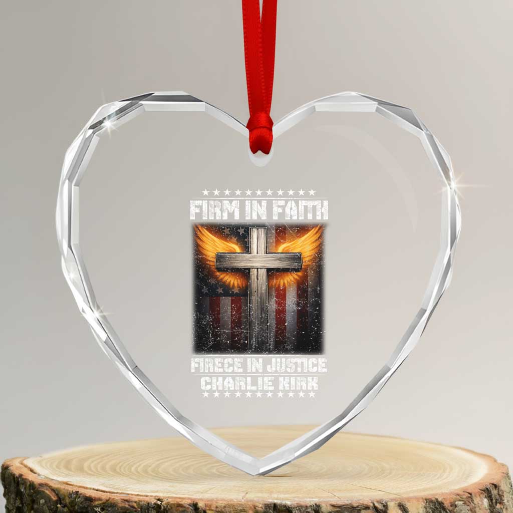 Firm In Faith Fierce In Justice Charlie Kirk Heart Crystal Glass Ornament Christian Cross American Flag TS11 Transparent Glass 3'' Heart Print Your Wear