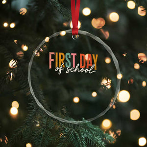 First Day of School Teacher Student Crystal Glass Ornament Funny Back to School Retro