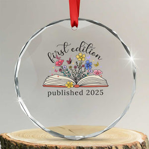 First Edition Published 2025 Crystal Glass Ornament Littlest Bookworm Funny Annoucement Baby Shower TS10 Transparent Glass 3'' Circle Print Your Wear