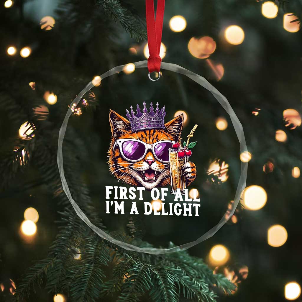 First Of All Im A Delight Princess Cat Quote Crystal Glass Ornament Sci-Fi Book Lover Gift