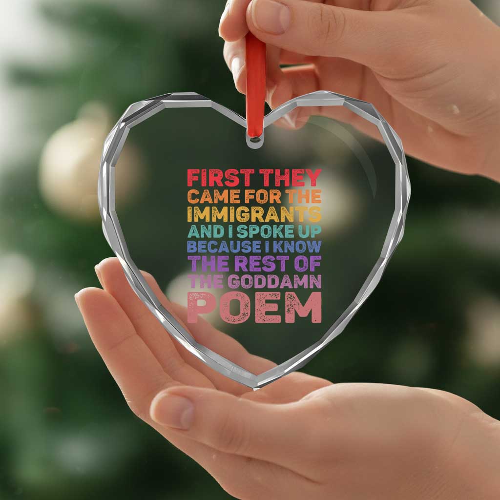 First They Came for The Immigrants Heart Crystal Glass Ornament TS02 Print Your Wear