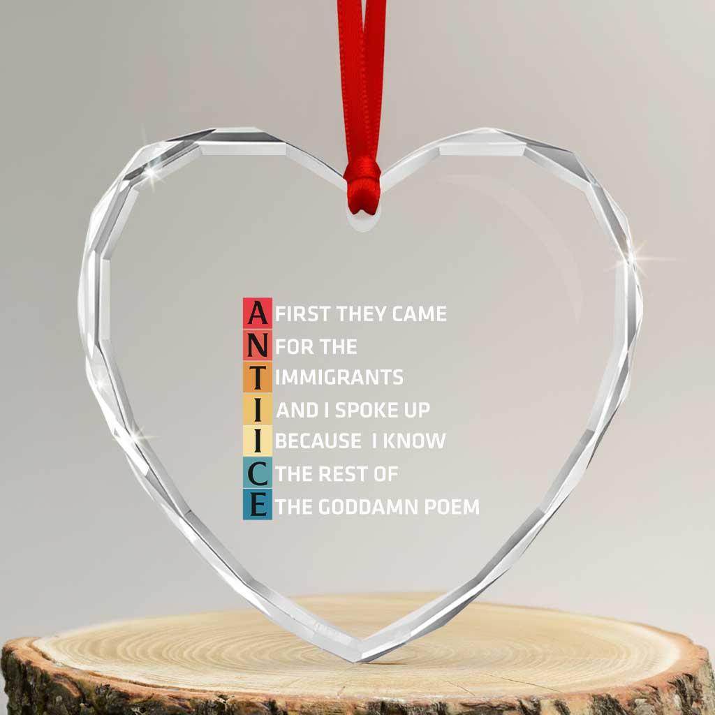 First They Came for The Immigrants Heart Crystal Glass Ornament Sarcastic Immigration Rights Protest TS14 Transparent Glass 3'' Heart Print Your Wear