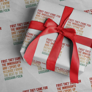 First They Came For The Immigrants Wrapping Paper Roll Retro Human Rights Protest TS10 White Print Your Wear