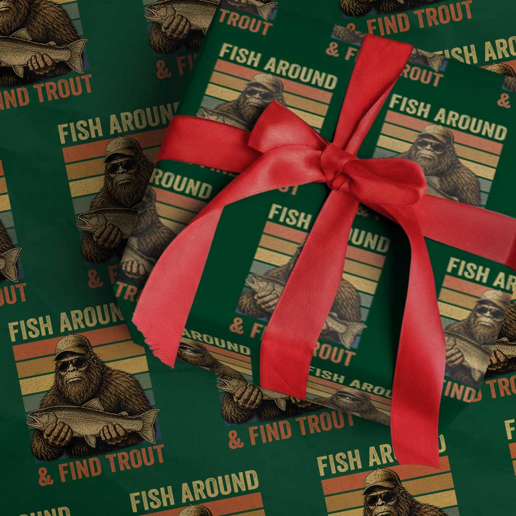 Fish Around And Find Trout Wrapping Paper Roll Funny Fishermen Fishing Retro Bigfoot Sasquatch Fish